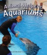 Aquariums (Animal Helpers Series)