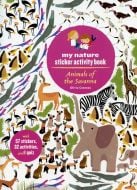 Animals of the Savanna (My Nature Sticker Activity Book Series)