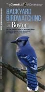 Backyard Birdwatching in Boston (All About Birds Pocket Guide®)