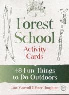 Forest School Activity Cards: 48 Fun Things to Do Outdoors