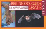 Bats (Stokes Beginner'S  Guide)