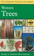 Western Trees (Peterson Field Guide)