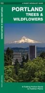 Portland Trees & Wildflowers (Pocket Naturalist® Guide)