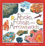 Take-Along Guide To Rocks, Fossils And Arrowheads
