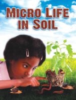 Microlife in Soil (Soil Discovery Series)
