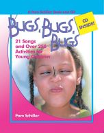 Bugs, Bugs Bugs! 21 Songs and 250 Activities for Young Children