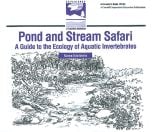 Pond and Stream Safari: A Guide to the Ecology of Aquatic Invertebrates