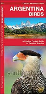 Argentina Birds (Pocket Naturalist® Guide)