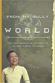 From My Jamaican Gully To the World: The Environmental Journey of Audrey Wright Peterman