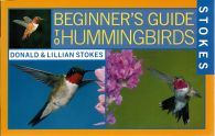 Hummingbirds (Stokes Beginner's Guide®)