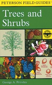 Trees and Shrubs of Northeast and North Central US and Southeast and South Central Canada (Peterson Field Guide®)
