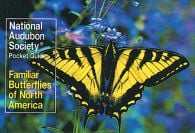 Familiar Butterflies of North America (National Audubon Society® Pocket Guide)