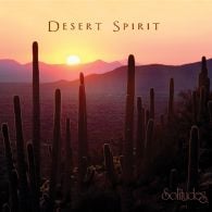 Desert Spirit (Solitudes® CD)