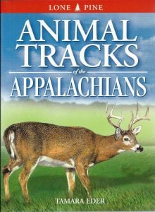 Animal Tracks: Appalachians (Lone Pine Tracking Guide)