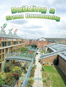 Building A Green Community (Green Revolution Series)