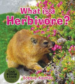 What Is A Herbivore: Look, Listen And Learn Big Idea Series