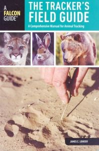 Tracker'S Field Guide (The): A Comprehensive Manual For Animal Tracking