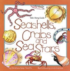 Take-Along Guide To Seashells, Crabs And Sea Stars