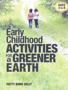 Early Childhood Activities For A Greener Earth