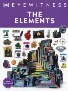 Elements (Eyewitness Books® Series)