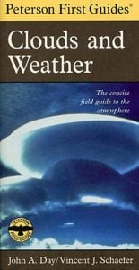 Clouds And Weather (Peterson First Guide)