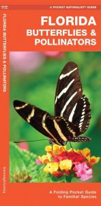 Florida Butterflies & Pollinators (Pocket Naturalist® Guide)