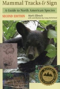 Mammal Tracks & Sign: A Guide to North American Species (2nd Edition)