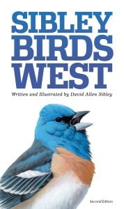 The Sibley Field Guide to Birds of Western North America (2nd Edition)