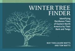 Winter Tree Finder: Identifying Deciduous Trees of Eastern North America by Their Bark and Twigs (2nd Edition)