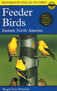 Feeder Birds Of Eastern North America (Peterson Field Guide)