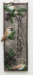 Chickadee Welcome Sign.