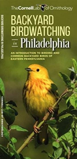 Backyard Birdwatching in Philadelphia (All About Birds Pocket Guide®)