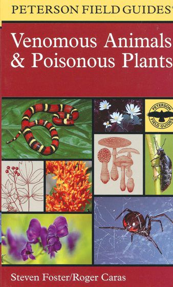 Venomous Animals And Plants (Peterson Field Guide)