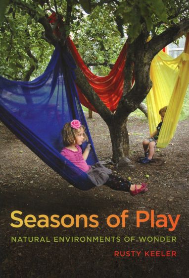 Seasons of Play: Natural Environments of Wonder