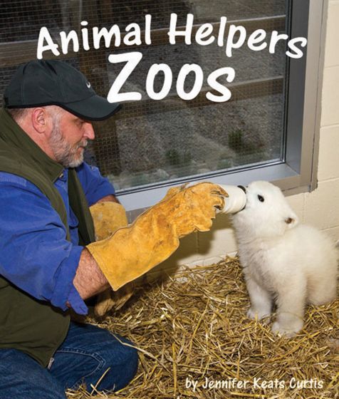 Zoos (Animal Helpers Series)