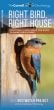 Right Bird, Right House (All About Birds Pocket Guide®)