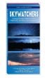 Skywatchers: Folding Pocket Guides to the Night Sky, the Moon & Weather (Our Living Earth® Series)
