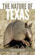 Nature of Texas: An Introduction to Familiar Plants, Animals & Outstanding Natural Attractions