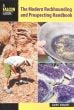 Modern Rockhounding And Prospecting Handbook (The)