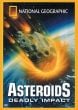 Asteroids: Deadly Impact (National Geographic Dvd)