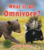 What Is An Omnivore: Look