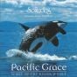 Pacific Grace: Spirit Of The Killer Whale: Solitudes Cd