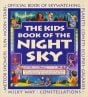 Kids Book of the Night Sky (The)