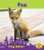 Fox (City Safari Series). 