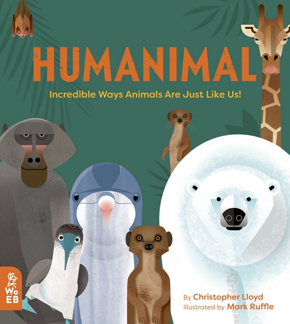 Humanimal: Incredible Ways Animals are Just Like Us! 