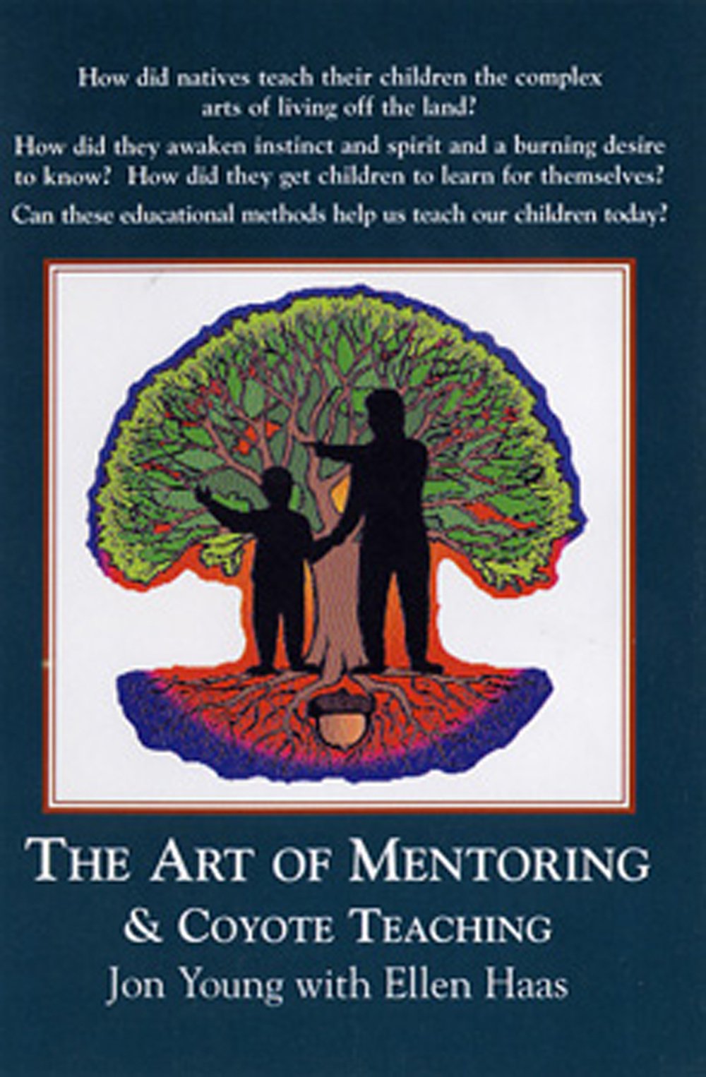 Art of Mentoring & Coyote Teaching (2 CD Set)