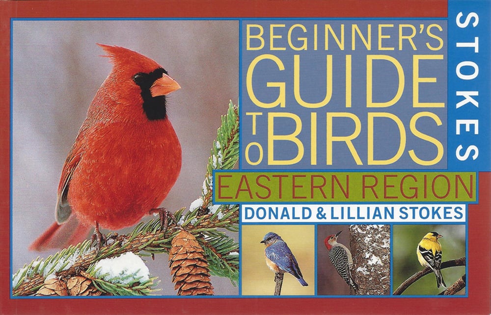 Birds: Eastern Edition (Stokes Beginner's Guide®)