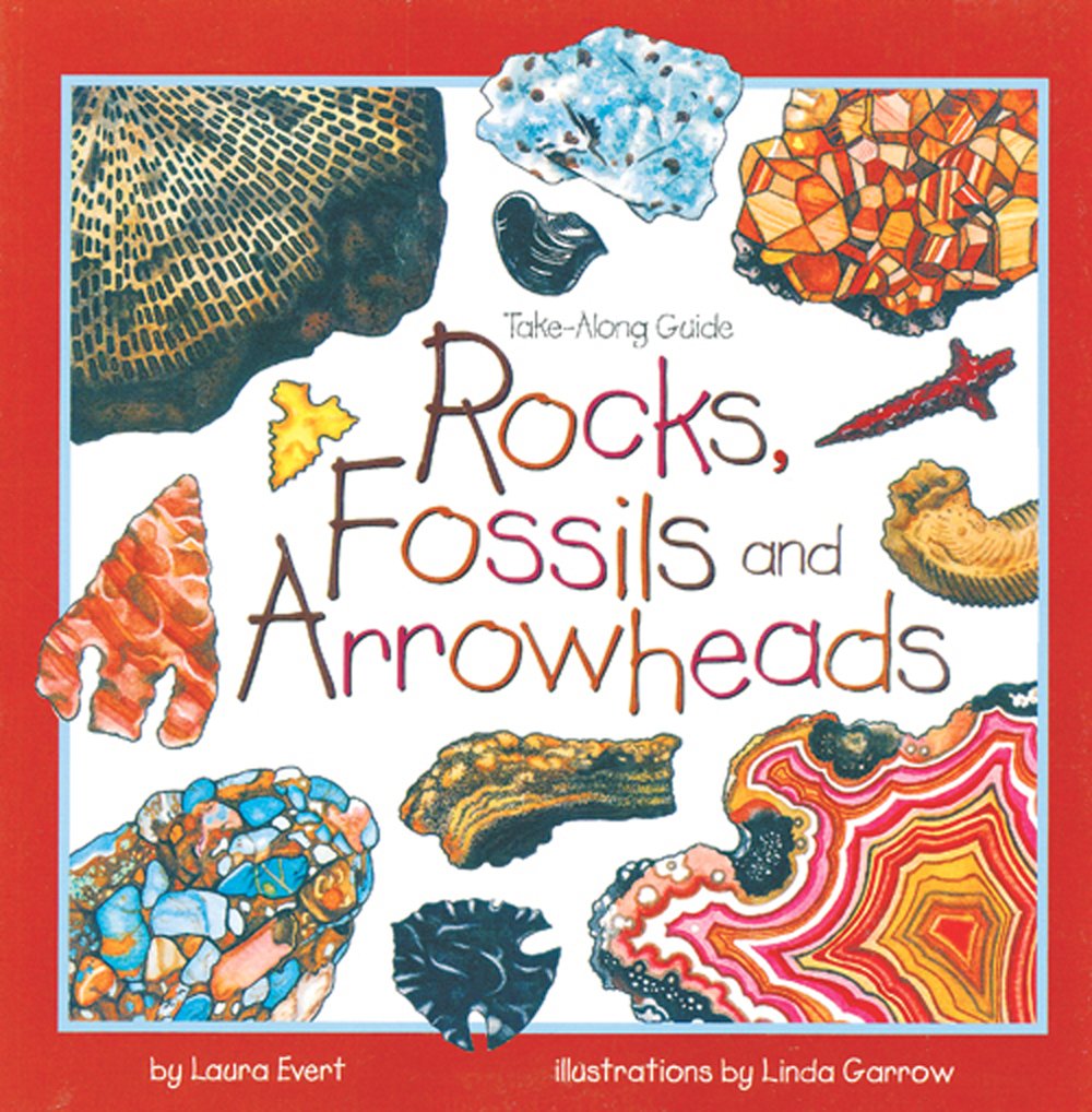 Take-Along Guide to Rocks, Fossils and Arrowheads