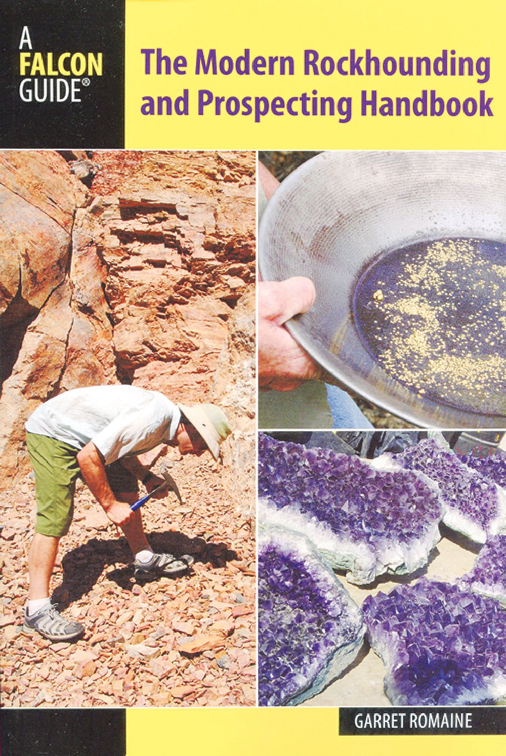 Modern Rockhounding and Prospecting Handbook (The)