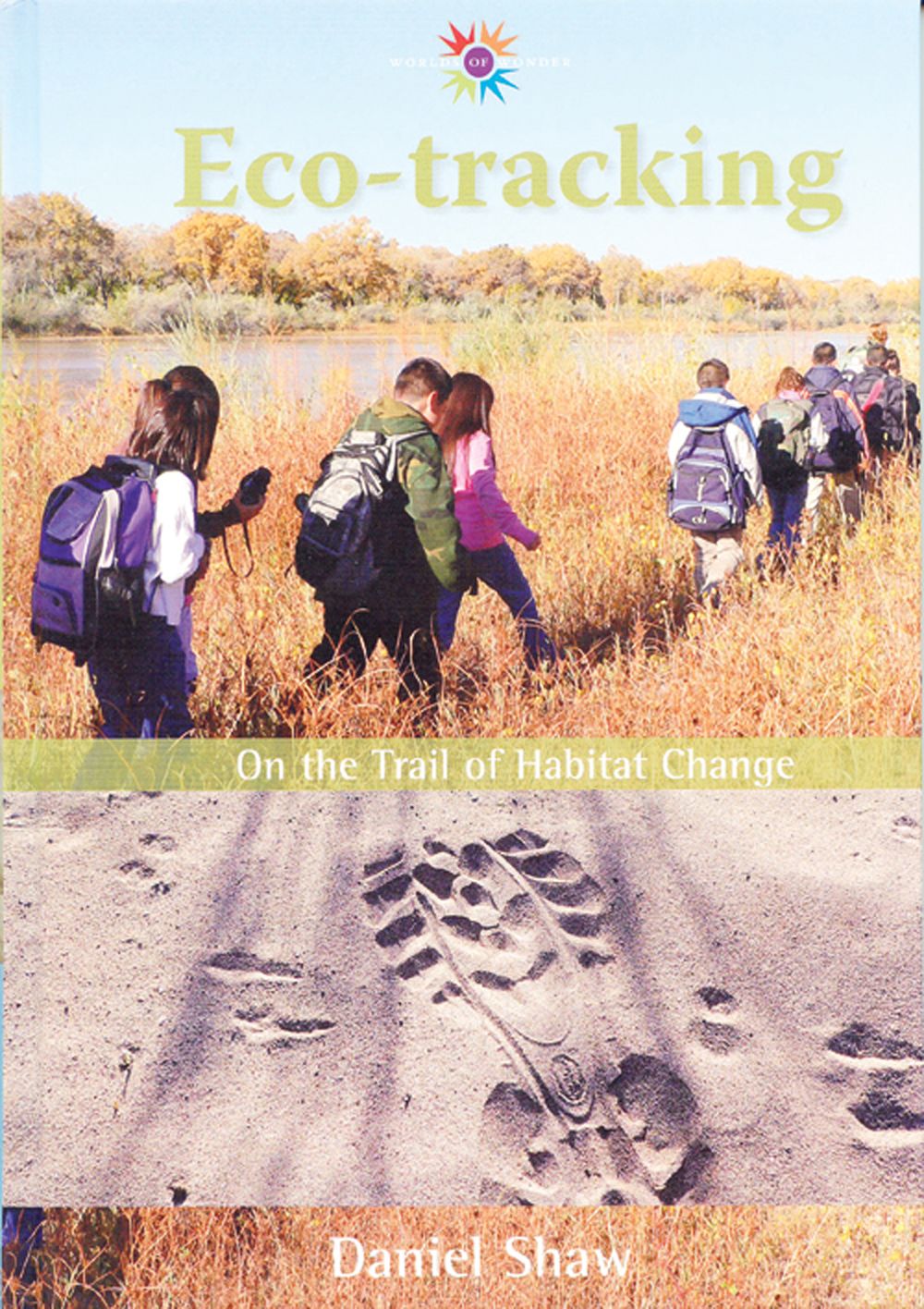 EcoTracking On the Trail of Habitat Change